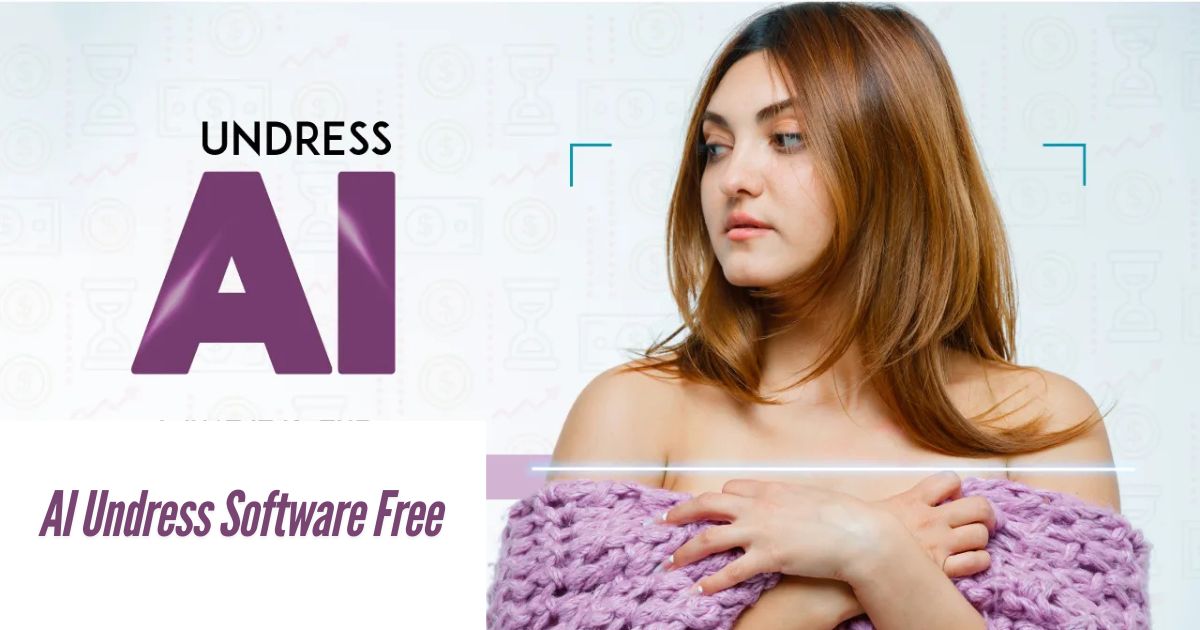 AI-Undress-Software-Free